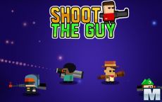 Shoot The Guy