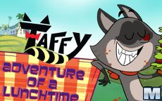 Taffy: Adventure of a Lunchtime