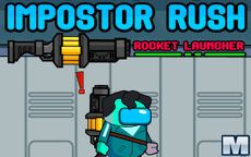 Impostor Rush Rocket Launcher