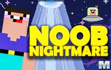 Noob Nightmare
